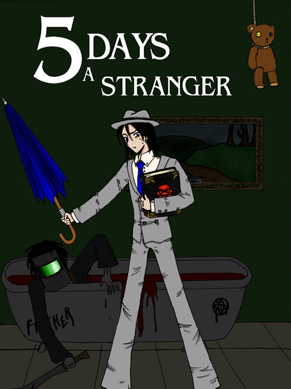 five days a stranger